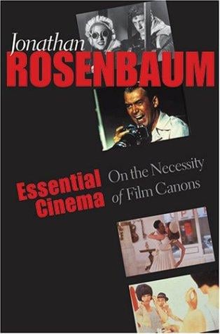 Essential cinema: on the necessity of film canons