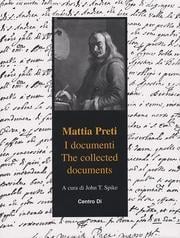 Mattia Preti Documenti: The Collected Documents