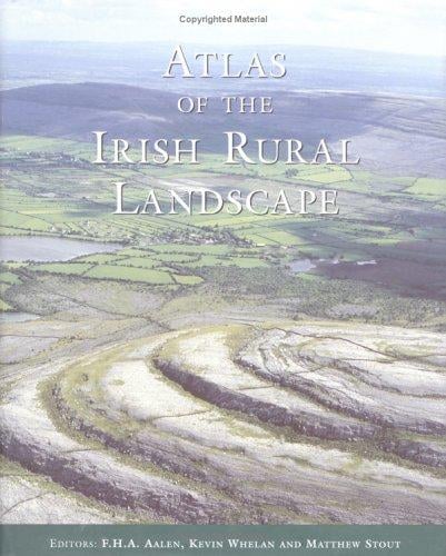 Atlas of the Irish Rural Landscape