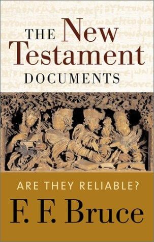 New Testament Documents: Are They Reliable?