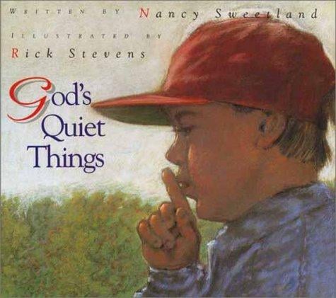 God's quiet things