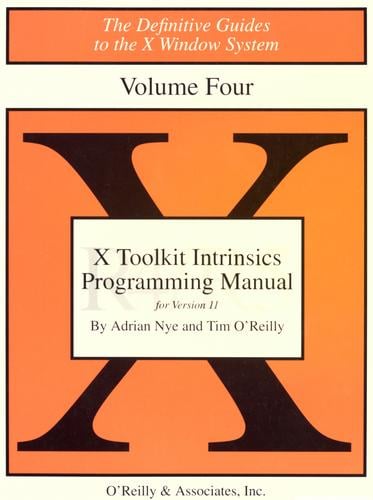 X Toolkit Intrinsics Programming Manual: Second Edition for X11, Release 4