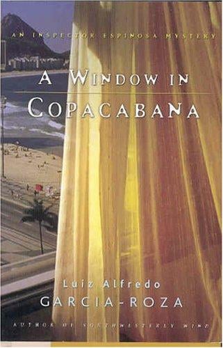 A Window in Copacabana: An Inspector Espinosa Mystery (Inspector Espinoza Mysteries)