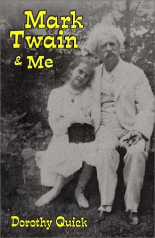 Mark Twain and me: a little girl's friendship with Mark Twain