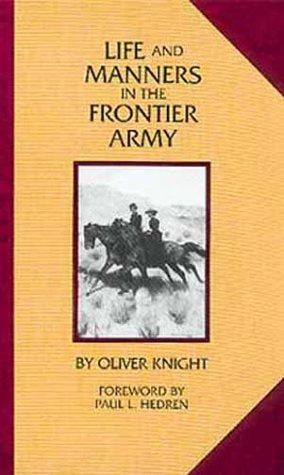Life and Manners in the Frontier Army