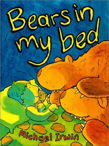 Bears in my bed