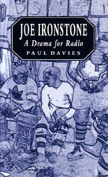Joe Ironstone: A drama for radio