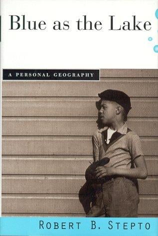 Blue as the lake: a personal geography