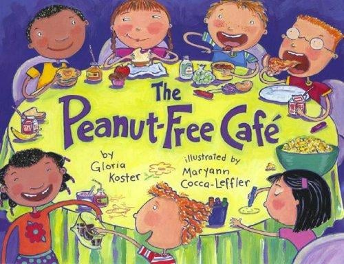 The peanut-free café / by Gloria Koster ; illustrated by Maryann Cocca-Leffler.