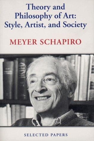 Theory and philosophy of art: style, artist, and society