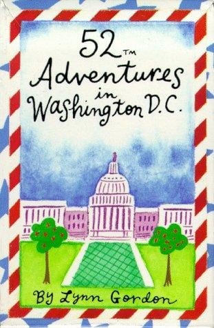 52 Adventures in Washington D.C. (52 Decks)
