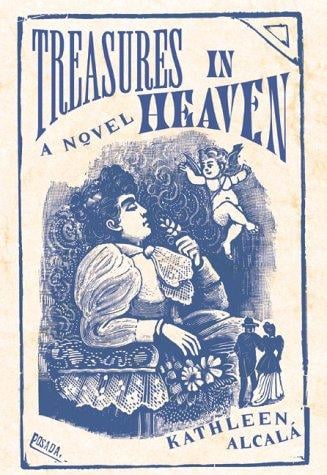 Treasures in heaven: a novel
