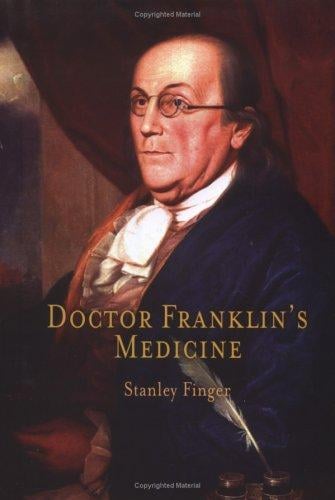 Doctor Franklin's medicine