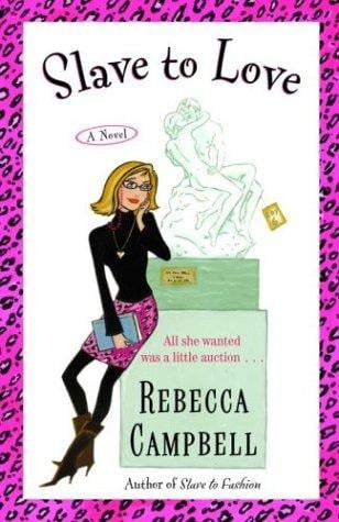 Slave to love: a novel