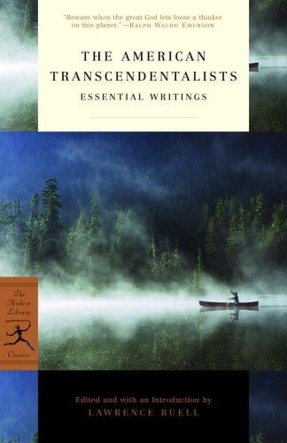 The American transcendentalists: essential writings