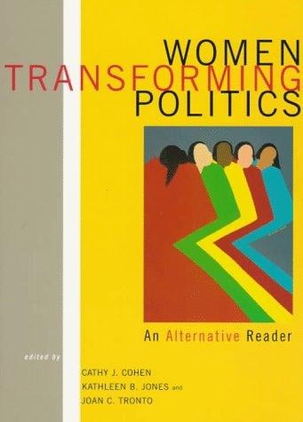 Women Transforming Politics: An Alternative Reader