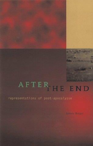 After the End: Representations of Post-Apocalypse