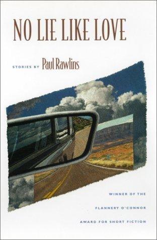 No lie like love: stories