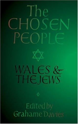 The Chosen People: Wales and the Jews