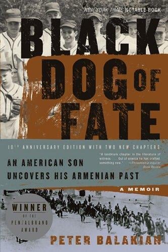 Black dog of fate: a memoir : an American son uncovers his Armenian past
