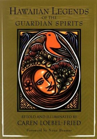 Hawaiian legends of the guardian spirits