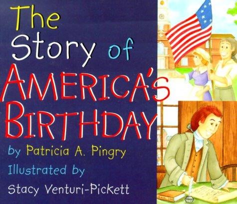 The story of America's birthday