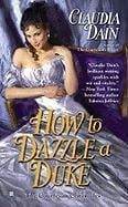 How to Dazzle a Duke (The Courtesan Series)