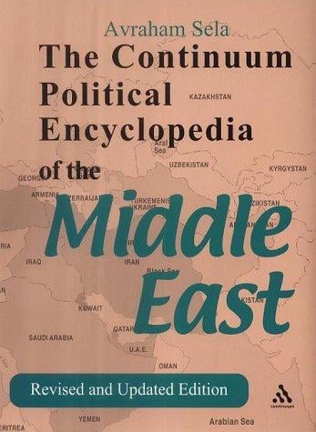 The Continuum Political Encyclopedia of the Middle East