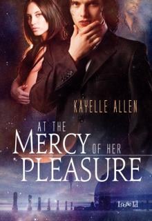 Antonello Brothers 1: At the Mercy of Her Pleasure: (a Tarthian Empire Book)
