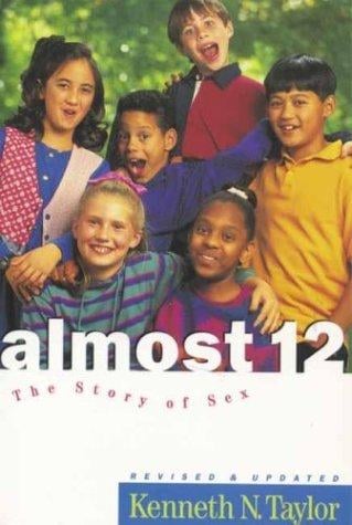 Almost 12: the story of sex