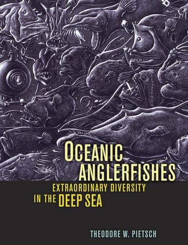 Oceanic anglerfishes: extraordinary diversity in the deep sea