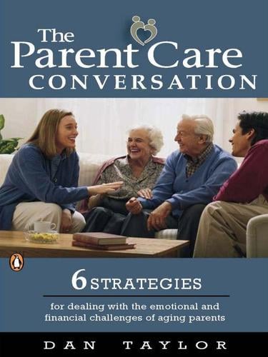 The Parent Care Conversation