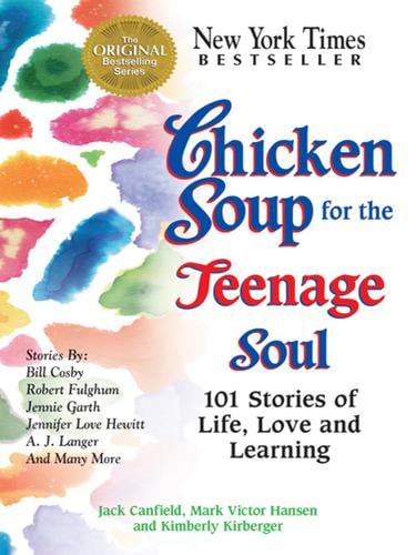 Chicken Soup for the Teenage Soul I