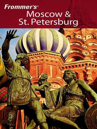 Frommer's Moscow & St. Petersburg