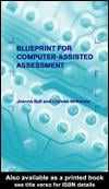 A Blueprint for Computer-assisted Assessment