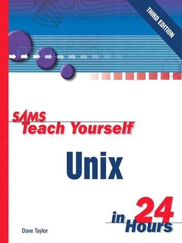 Sams Teach Yourself UNIX in 24 Hours, Third Edition