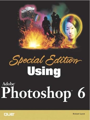 Special Edition Using Adobe Photoshop 6