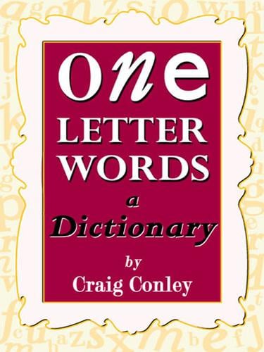 One-Letter Words, a Dictionary