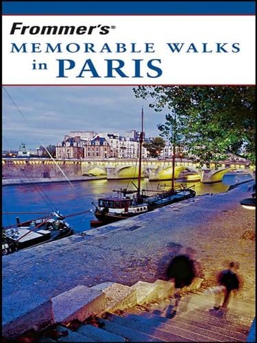 Frommer's Memorable Walks in Paris