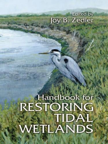 Handbook for Restoring Tidal Wetlands