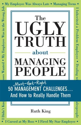 Ugly Truth about Managing People