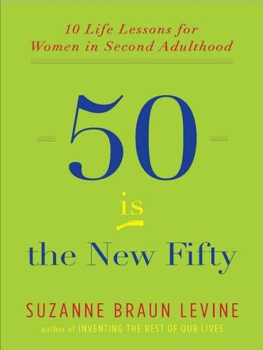 Fifty Is the New Fifty