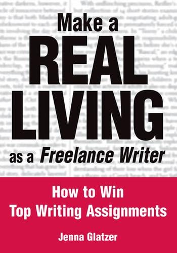 Make a Real Living as a Freelance Writer