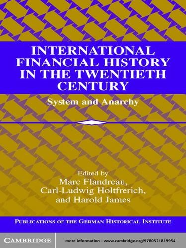 International Financial History in the Twentieth Century