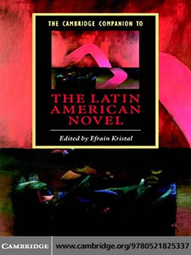 The Cambridge Companion to the Latin American Novel