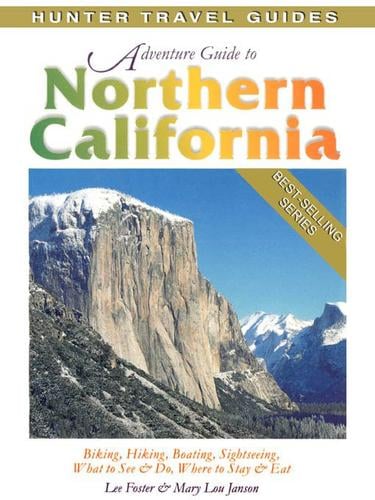 Adventure Guide to Northern California