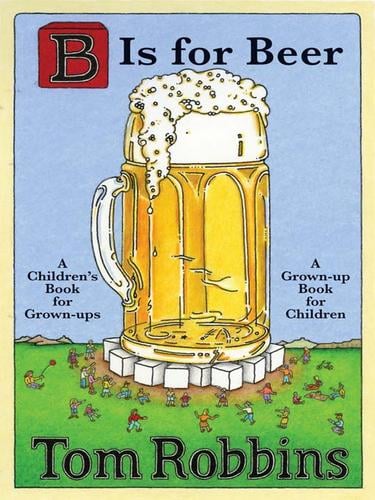 B Is for Beer: What would 'B' otherwise Be ?