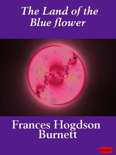 The Land of the Blue flower