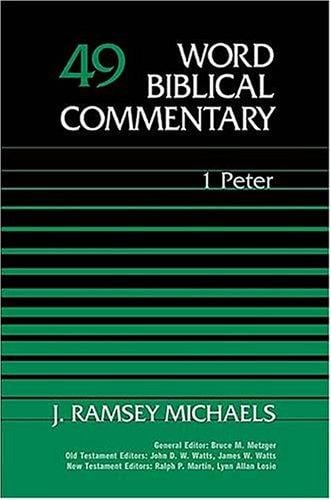 Word Biblical Commentary Vol. 49, 1 Peter  (michaels), 413pp