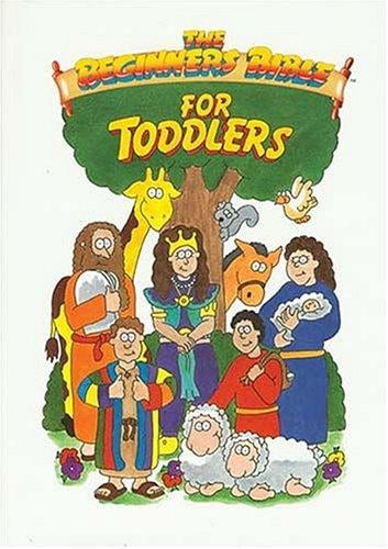 The beginner's Bible for toddlers